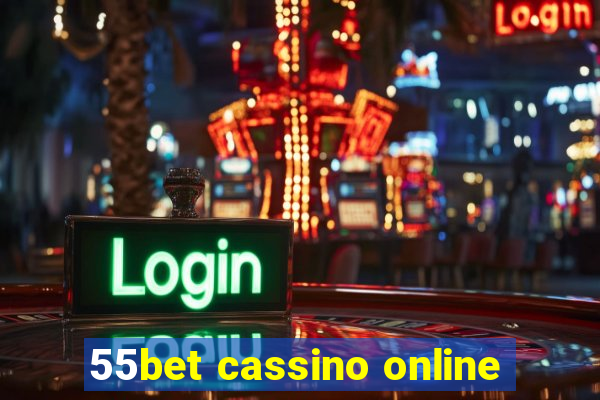 55bet cassino online