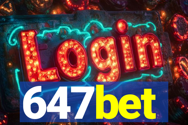 647bet