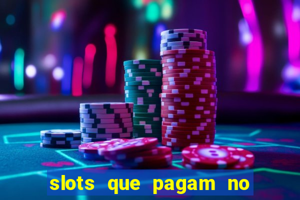 slots que pagam no cadastro sem depósito