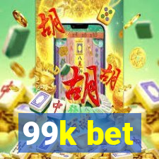 99k bet