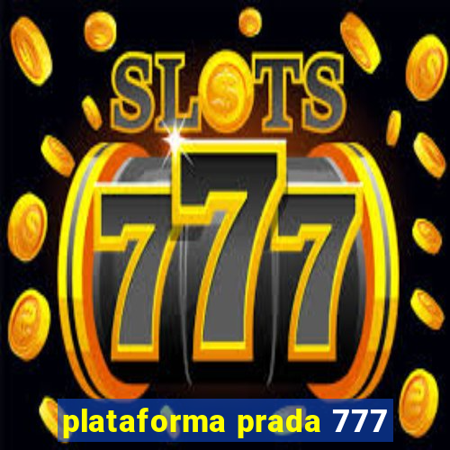 plataforma prada 777