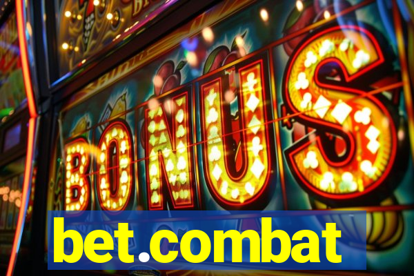 bet.combat