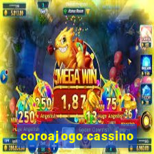 coroajogo cassino