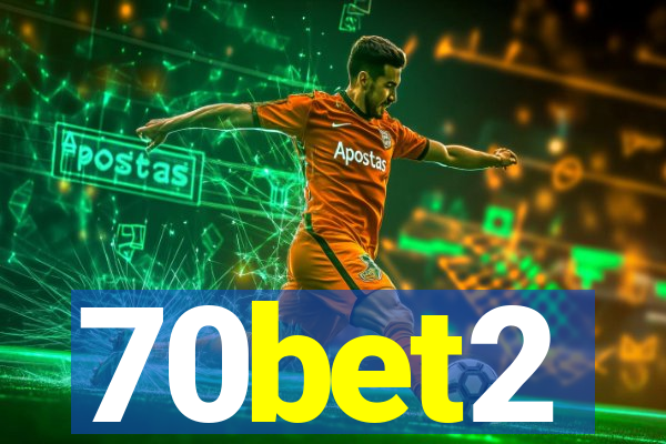 70bet2