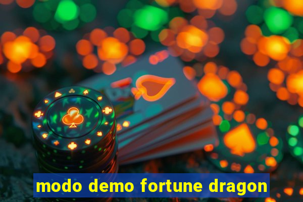 modo demo fortune dragon