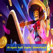 dragon ball super download