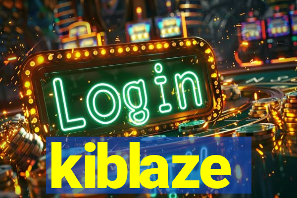 kiblaze