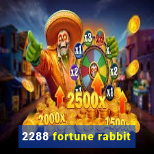 2288 fortune rabbit