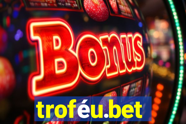 troféu.bet