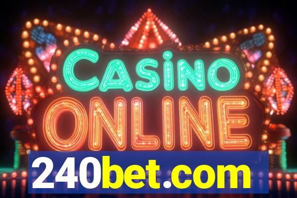 240bet.com