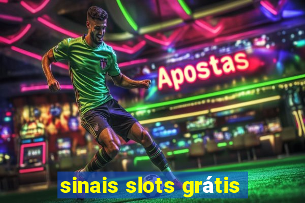 sinais slots grátis