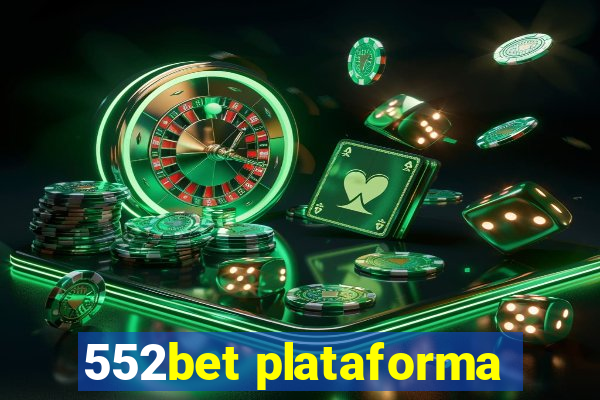 552bet plataforma