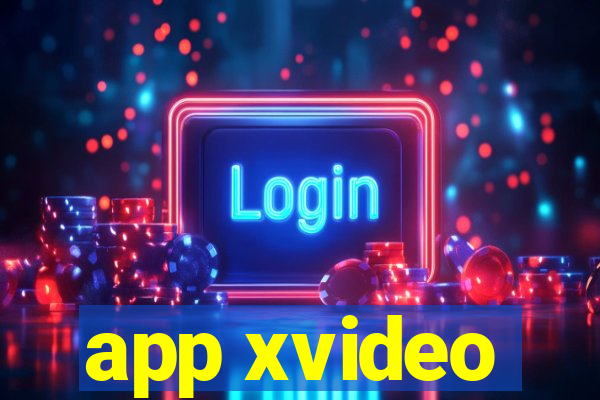 app xvideo