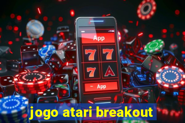 jogo atari breakout