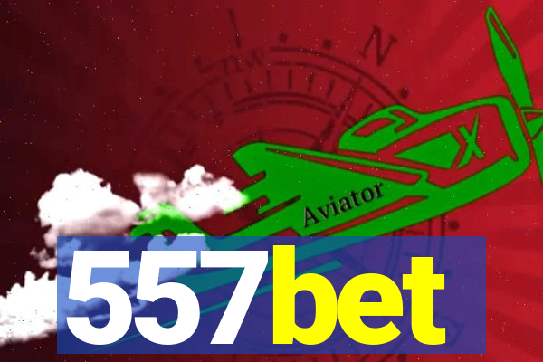 557bet