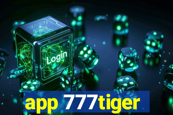 app 777tiger