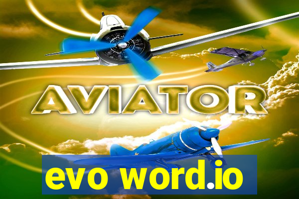 evo word.io