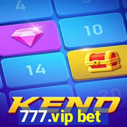 777.vip bet