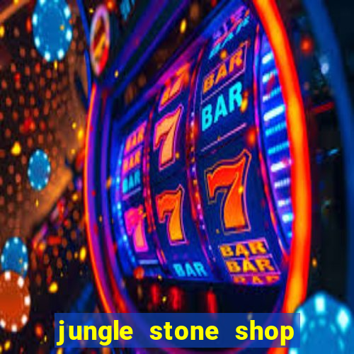 jungle stone shop reclame aqui