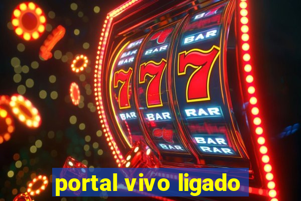 portal vivo ligado