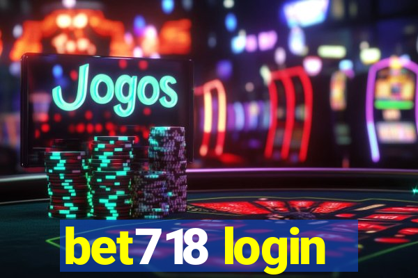 bet718 login