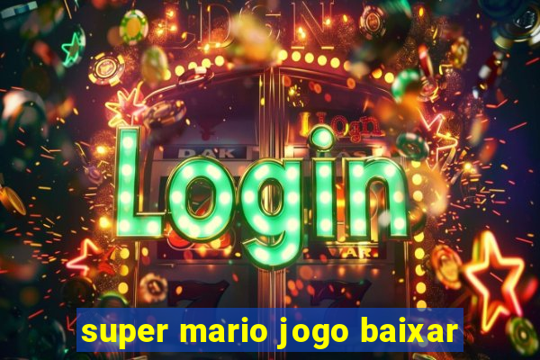 super mario jogo baixar