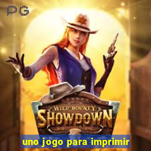 uno jogo para imprimir