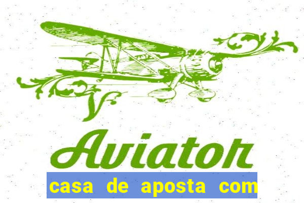 casa de aposta com bonus no cadastro