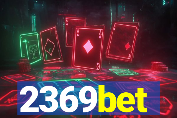 2369bet