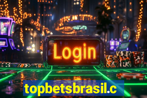 topbetsbrasil.com