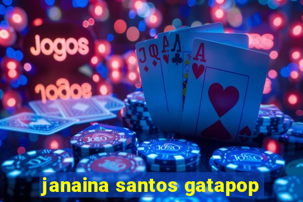 janaina santos gatapop