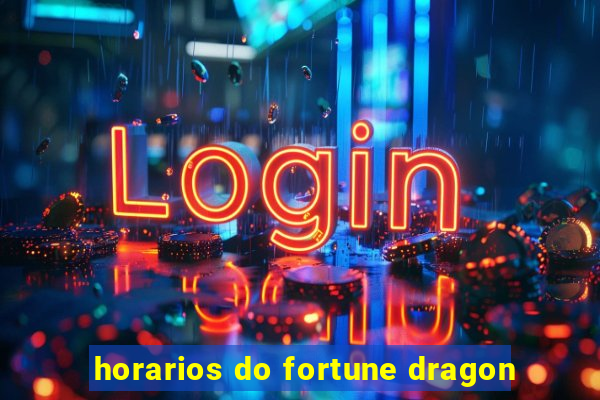 horarios do fortune dragon