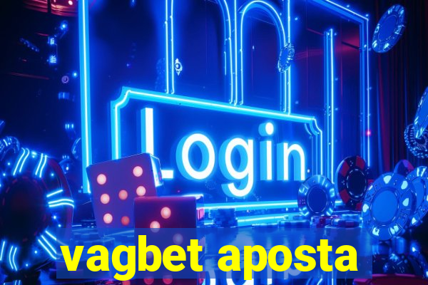 vagbet aposta