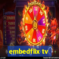 embedflix tv