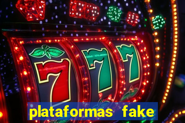 plataformas fake para brincar