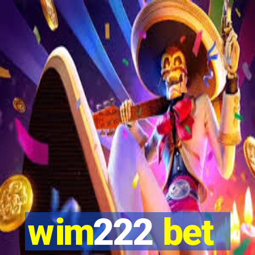 wim222 bet