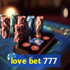 love bet 777