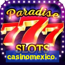 casinomexico