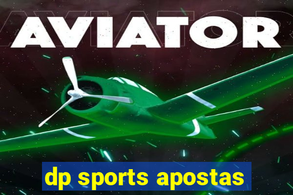 dp sports apostas