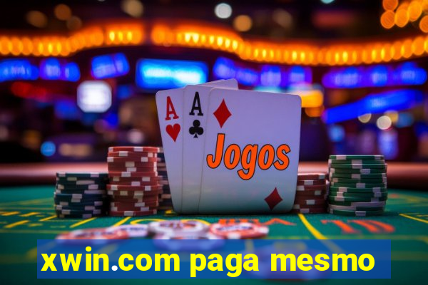 xwin.com paga mesmo