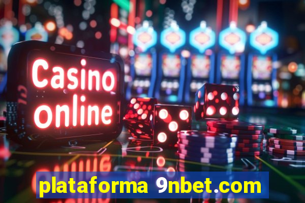 plataforma 9nbet.com