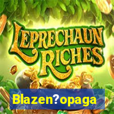 Blazen?opaga