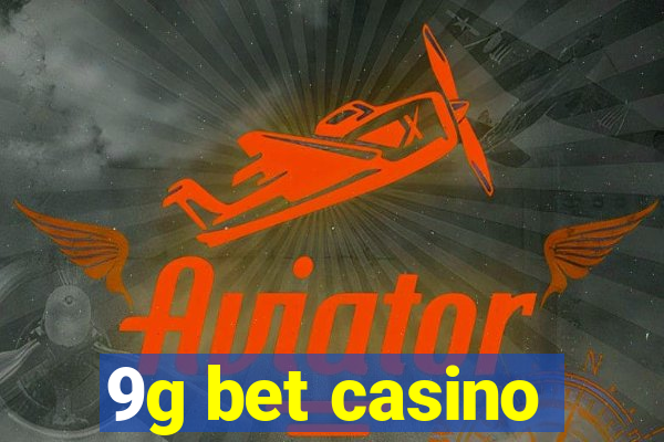 9g bet casino