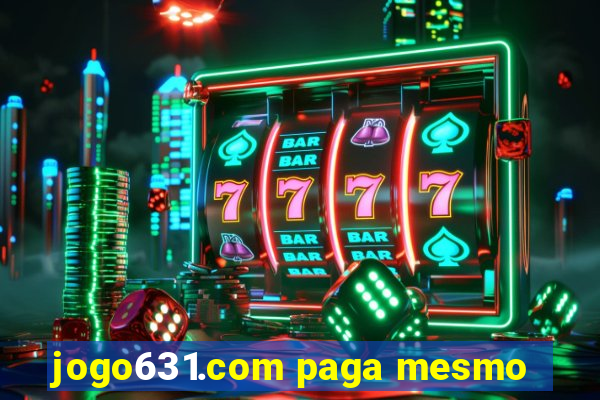 jogo631.com paga mesmo