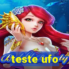 teste ufo