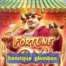 henrique plombon pinheiro fortuna