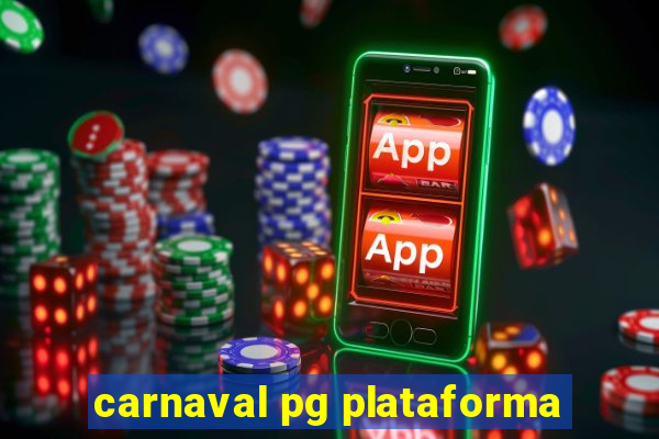 carnaval pg plataforma