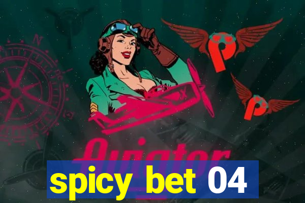 spicy bet 04