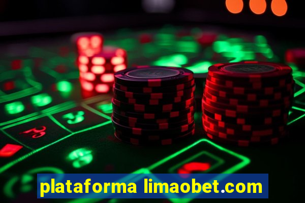 plataforma limaobet.com