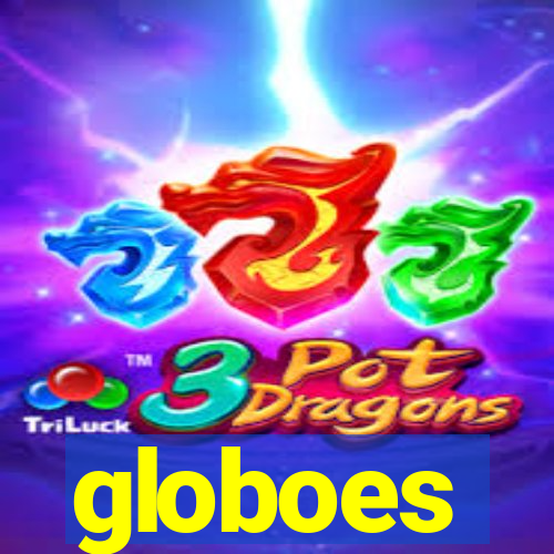 globoes